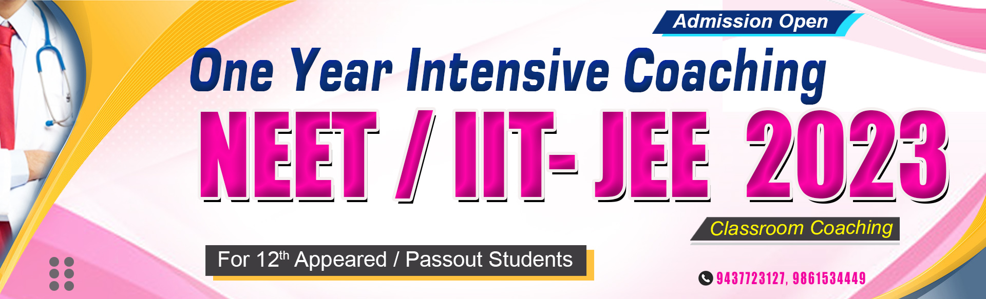 One Year Intensive Coaching NEET / IIT-JEE-2023